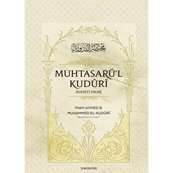 Muhtasarül Kuduri Imam Ahmed B. Muhammed El-Kuduri