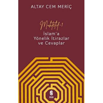 Muhtelif - 1 - Islam'a Yönelik Itirazlar Ve Cevaplar Altay Cem Meriç