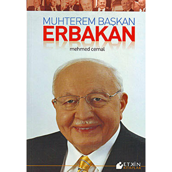 Muhterem Başkan Erbakan Mehmed Cemal