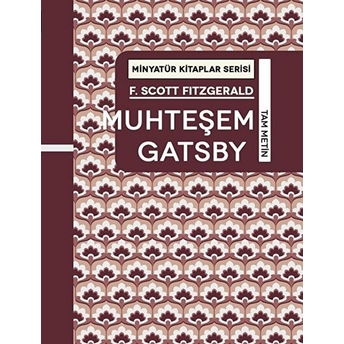 Muhteşem Gatsby - F. Scott Fitzgerald