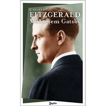 Muhteşem Gatsby  - F. Scott Fitzgerald