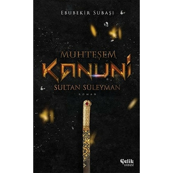 Muhteşem Kanuni Sultan Süleyman Ebubekir Subaşı