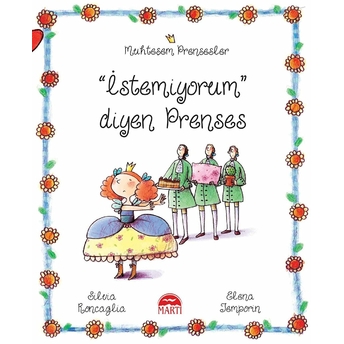 Muhteşem Prensesler - Istemiyorum Diyen Prenses Silvia Roncaglia