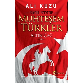 Muhteşem Türkler Ali Kuzu