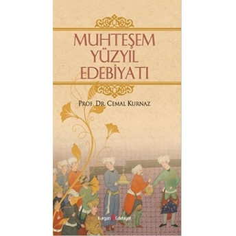 Muhteşem Yüzyıl Edebiyatı-Cemal Kurnaz