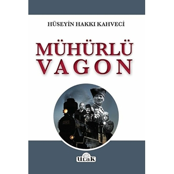 Mühürlü Vagon