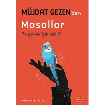 Müjdat Gezen’den Masallar Müjdat Gezen