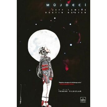 Müjdeci 1. Cilt: Teneke Yıldızlar Jeff Lemire