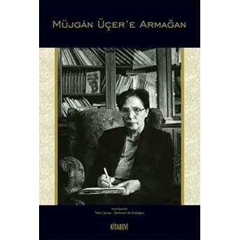 Müjgan Üçer’e Armağan-Kolektif