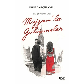 Müjgan'la Gülüşmeler - Umut Can Çeppioğlu