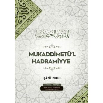 Mukaddimetü’l Hadramiyye Imam Abdullah Ba Fadl