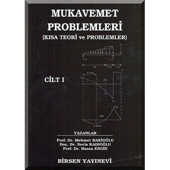 Mukavemet Problemleri Cilt: 1 - Mehmet Bakioğlu