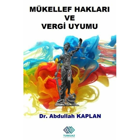 Mükellef Hakları Ve Vergi Uyumu Ali Rıza Gökbunar