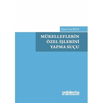 Mükelleflerin Özel Işlerini Yapma Suçu