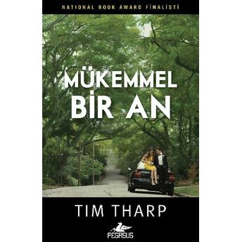 Mükemmel Bir An Tim Tharp