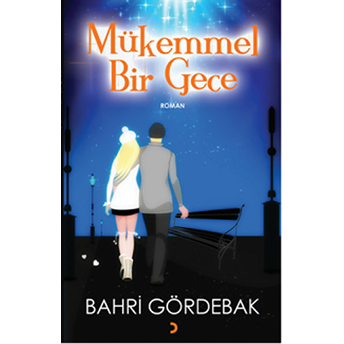 Mükemmel Bir Gece Bahri Gördebak