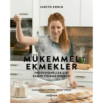 Mükemmel Ekmekler Judith Erdin