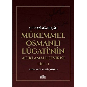 Mükemmel Osmanlı Lügati’nin Açıklamalı Çevirisi – 2 Cilt Kolektif