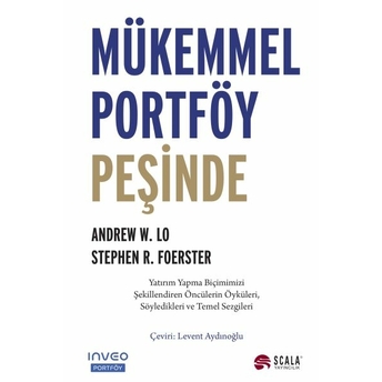 Mükemmel Portföy Peşinde Andrew W. Lo, Stephen R. Foerster