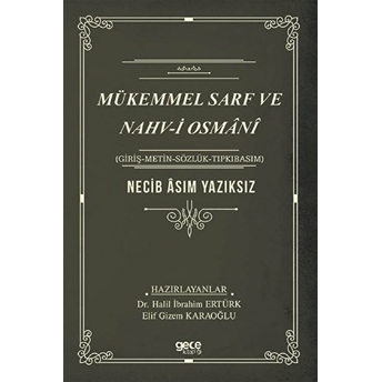 Mükemmel Sarf Ve Nahv-I Osmani - Halil Ibrahim Ertürk-Elif Gizem Karaoğlu