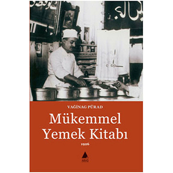 Mükemmel Yemek Kitabı Vağinag Pürad