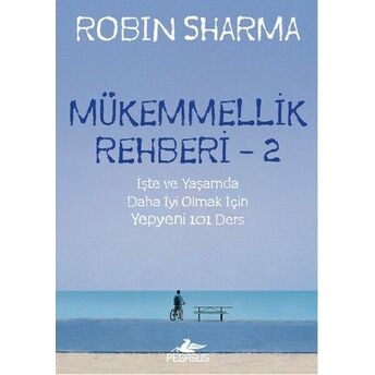 Mükemmellik Rehberi 2 Robin Sharma