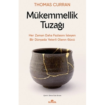 Mükemmellik Tuzağı Thomas Curran