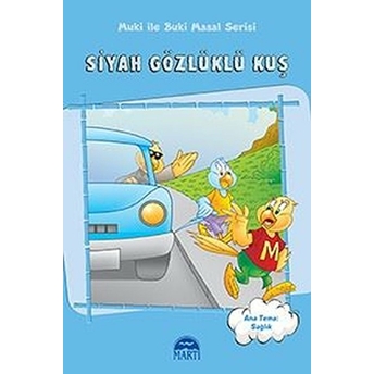 Muki Ile Puki Masal Serisi - Siyah Gözlüklü Kuş Nesli N. Azim