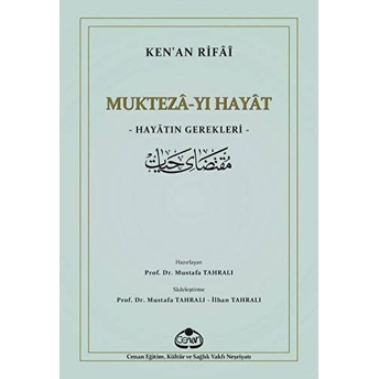 Muktezayı Hayat - Hayatın Gerekleri Ken’an Rifai