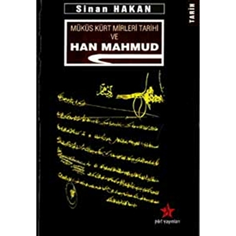 Müküs Kürt Mirleri Tarihi Ve Han Mahmud Sinan Hakan