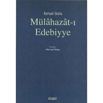 Mülahazat-I Edebiyye-Ismail Safa