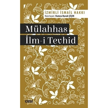 Mülahhas Ilm-I Tevhid Izmirli Ismail Hakkı