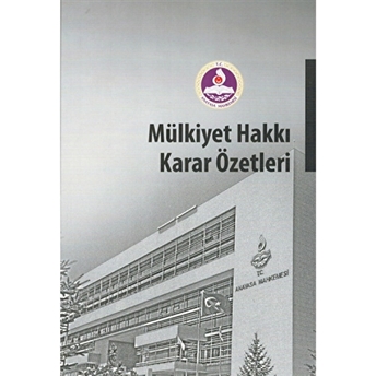 Mülkiyet Hakkı Karar Özetleri Ayşe Didem Özdemir Akça