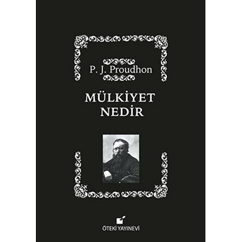 Mülkiyet Nedir (Ciltli) P.j.proudhon