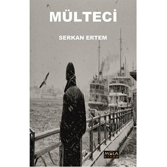 Mülteci Serkan Ertem