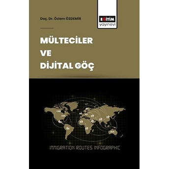 Mülteciler Ve Dijital Göç Özlem Özdemir