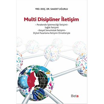 Multi Disipliner Iletişim Saadet Uğurlu