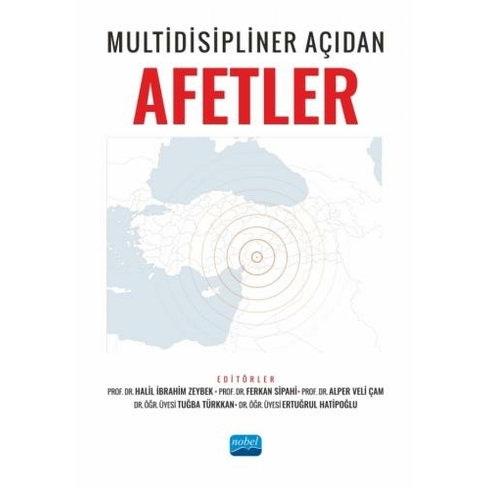 Multidisipliner Açıdan Afetler Halil Ibrahim Zeybek