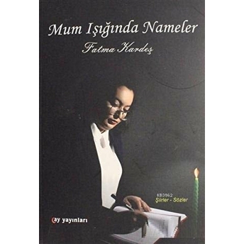 Mum Işığında Nameler