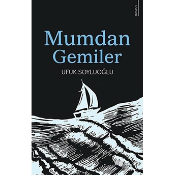 Mumdan Gemiler