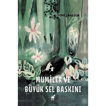 Mumiler Ve Büyük Sel Baskını Tove Jansson