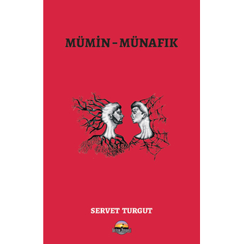 Mümin - Münafık Servet Turgut