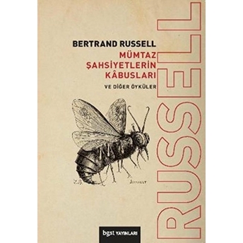 Mümtaz Şahsiyetlerin Kabusları Ve Diğer Öyküleri Bertrand Russell