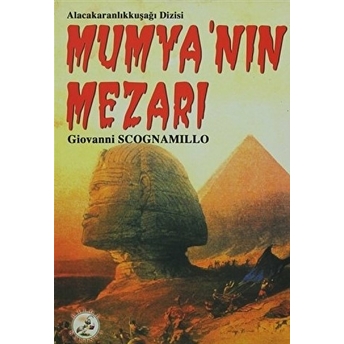 Mumya’nın Mezarı Giovanni Scognamillo