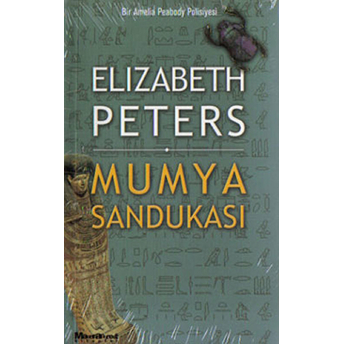 Mumya Sandukası Elizabeth Peters