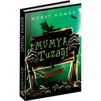 Mumya Tuzağı - Uyanış Murat Kömür