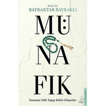 Münafık Prof. Dr. Bayraktar Bayraklı