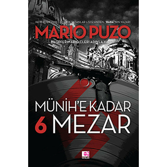 Münih'e Kadar 6 Mezar Mario Puzo