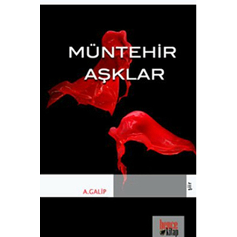 Müntehir Aşklar A. Galip