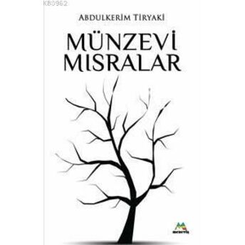 Münzevi Mısralar Abdulkerim Tiryaki